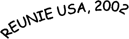 REUNIE USA, 2002