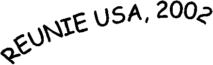 REUNIE USA, 2002